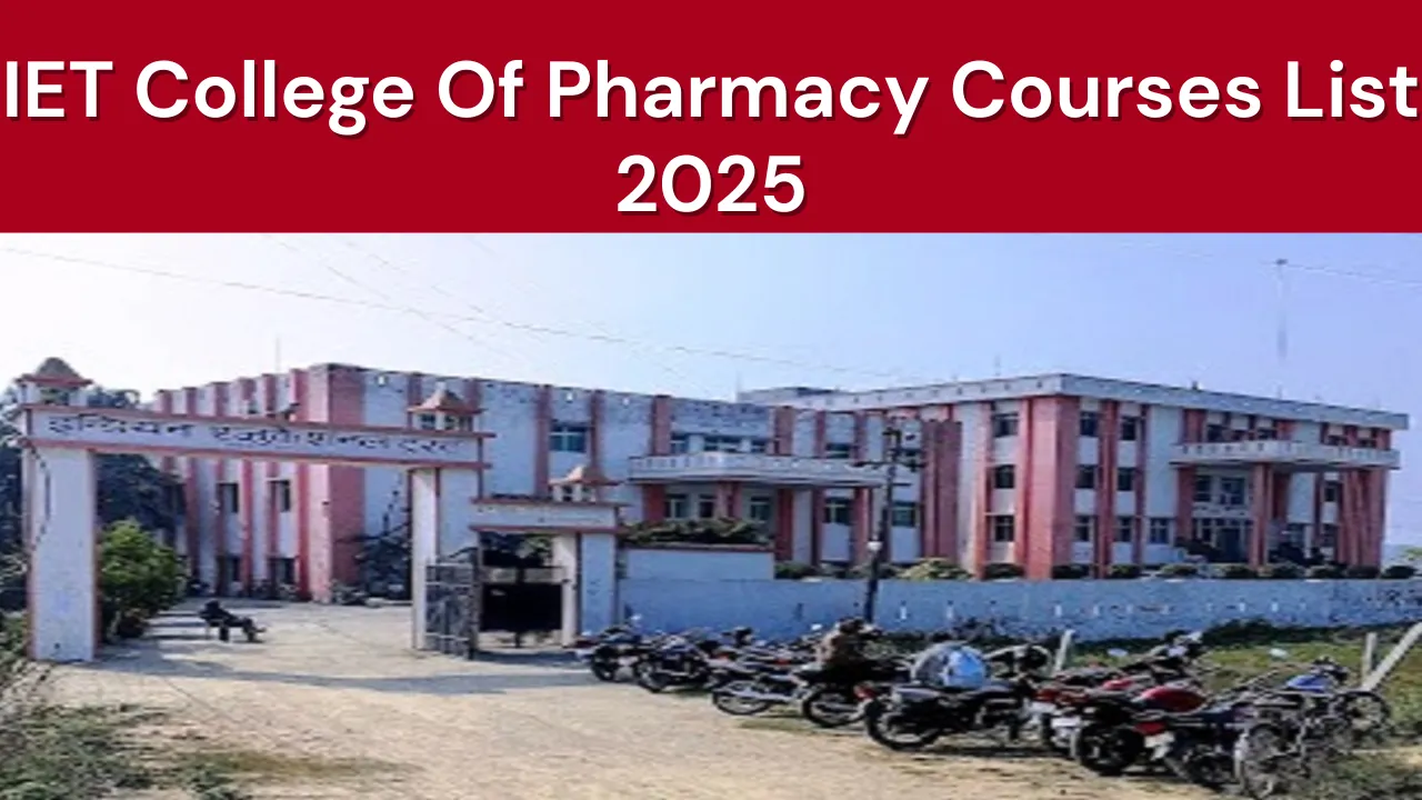 IET College Of Pharmacy Courses List 2025
