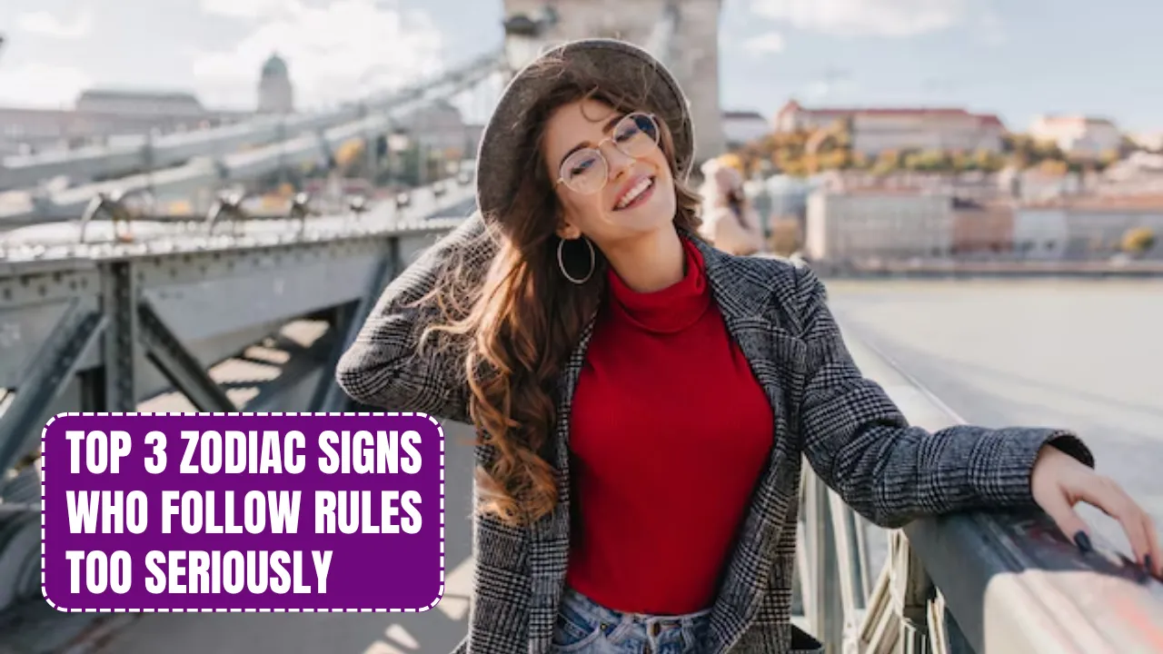 Top 3 Zodiac Signs Who Follow Rules Too Seriously