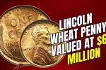 Lincoln Wheat Penny Valued at $61 Million