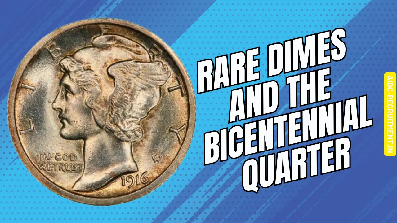 Rare Dimes and Bicentennial Quarter Value